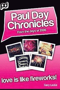 bokomslag Love Is Like Fireworks!: Paul Day Chronicles (The Laugh out Loud Comedy Series)