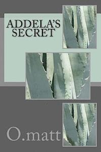 bokomslag Addela's Secret