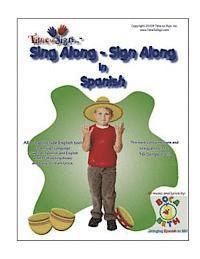 bokomslag Sing Along - Sign Along in Spanish: featuring Boca Beth Sing Along with Spanish Music CD