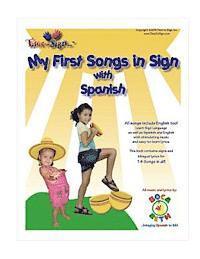 Lillian I. Hubler Cda, Michael S. Hubler Ed S. - My First Songs in Sign with Spanish: with Boca Beth My First Songs in Sign CD, Häftad