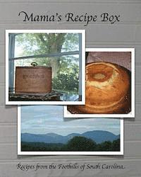 bokomslag Mama's Recipe Box: Recipes From the Foothills of South Carolina