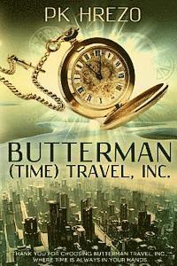 bokomslag Butterman (Time) Travel, Inc.