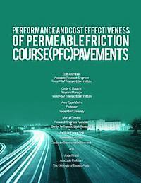 bokomslag Performance and Cost Effectiveness of Permeable Friction Course (PFC) Pavements
