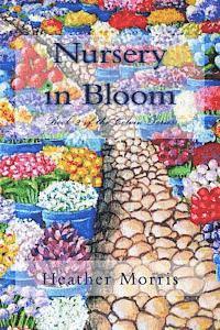 bokomslag Nursery in Bloom: Book 2 of the Colvin Series
