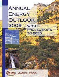 bokomslag Annual Energy Outlook 2009 With Projections to 2030