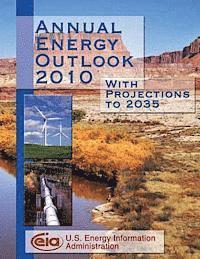 bokomslag Annual Energy Outlook 2010 With Projections to 2035