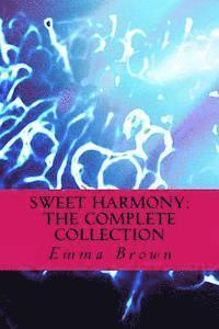 bokomslag Sweet Harmony: The Complete Collection