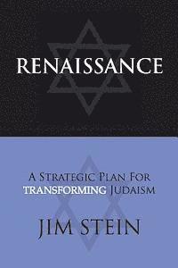 bokomslag Renaissance: A Strategic Plan For Transforming Judaism