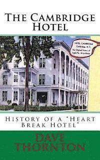 bokomslag The Cambridge Hotel: History of a 'Heart Break Hotel'
