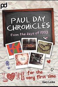 bokomslag Love For The Very First Time: Paul Day Chronicles