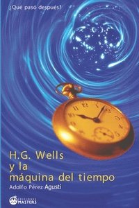 bokomslag H. G. Wells y la mquina del tiempo