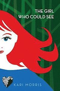 The Girl Who Could See 1