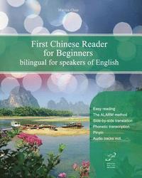 bokomslag First Chinese Reader for Beginners: Bilingual for Speakers of English