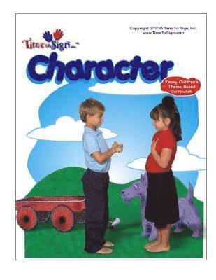 Young Children's Theme Based Curriculum: Character 1