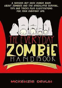 McKenzie Devlin - The Everyday Zombie Handbook, Häftad