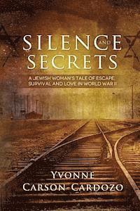 bokomslag Silence and Secrets: A Jewish Woman's Tale of Escape, Survival and Love in World War II