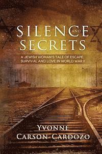 bokomslag Silence and Secrets: A Jewish Woman's Tale of Escape, Survival and Love in World War II