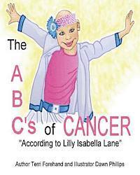 bokomslag The ABC's of Cancer 'According to Lilly Isabella Lane' Coloring Book