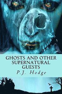 bokomslag Ghosts and other supernatural guests