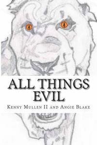 bokomslag All Things Evil