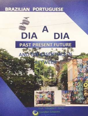 Edinaldo do Espirito Santo, Edinaldo E. Santo, Edinaldo /. E. Do Espirito Santo, Edinaldo E Santo, Edinaldo  / E Do Espirito Santo - Dia a dia: Brazilian Portuguese, Häftad
