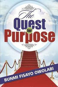 Bunmi Fisayo Owolabi - The Quest for Purpose, Häftad
