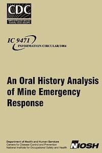 bokomslag An Oral History Analysis of Mine Emergency Response