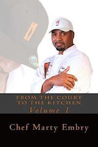From the Court to the Kitchen