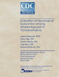 bokomslag Evaluation of Neurological Dysfunction Among Workers Exposed to Trichloroethylene
