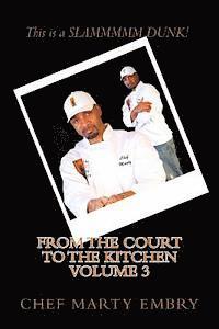 bokomslag From the Court to the Kitchen Volume 3: Cooking Made Easy