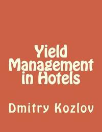 bokomslag Yield Management in Hotels