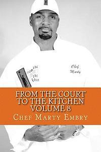 From the Court to the Kitchen Volume 8: Cooking for dummies...I mean men 101 1