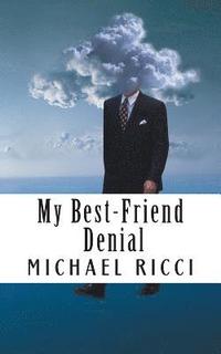 bokomslag My Best-Friend Denial
