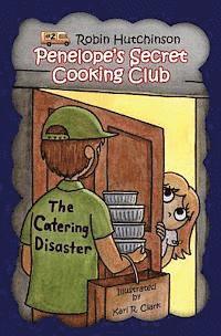 bokomslag Penelope's Secret Cooking Club: The Catering Disaster