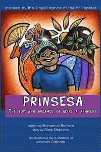 bokomslag Prinsesa: The Boy Who Dreamed of Being a Princess