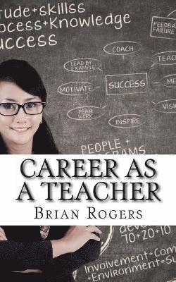 bokomslag Career As A Teacher