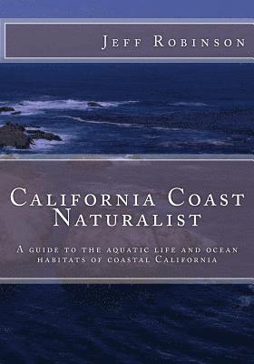 California Coast Naturalist 1