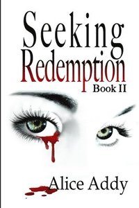 bokomslag Seeking Redemption: Second Book in the Ladies of the Night Series