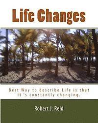 Life Changes 1
