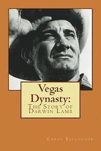 bokomslag Vegas Dynasty: The Story of Darwin Lamb