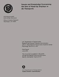 Issues and Knowledge Concerning the Use of Head-Up Displays in Air Transports 1