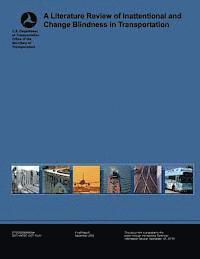 bokomslag A Literature Review of Inattentional and Change Blindness in Transportation