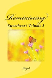 bokomslag Reminiscing: Sweetheart Volume 3