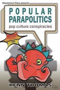 bokomslag Popular Parapolitics: Pop Culture Conspiracies