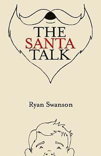 bokomslag The Santa Talk: How I Learned to Talk to Kids About Santa