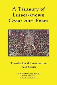 bokomslag A Treasury of Lesser-known Great Sufi Poets