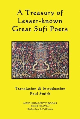 bokomslag A Treasury of Lesser-known Great Sufi Poets