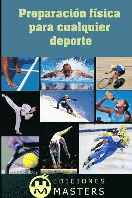 Preparación física: para cualquier deporte 1