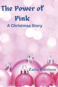 bokomslag The Power of Pink: A Christmas Story