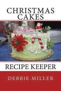 Christmas Cakes: Recipe Keeper 1